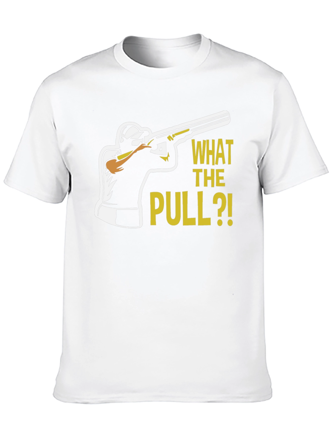 What The Pull T-Shirt - Clay Pigeon Shooting Tee