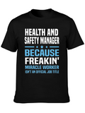 Health & Safety Manager T-Shirt