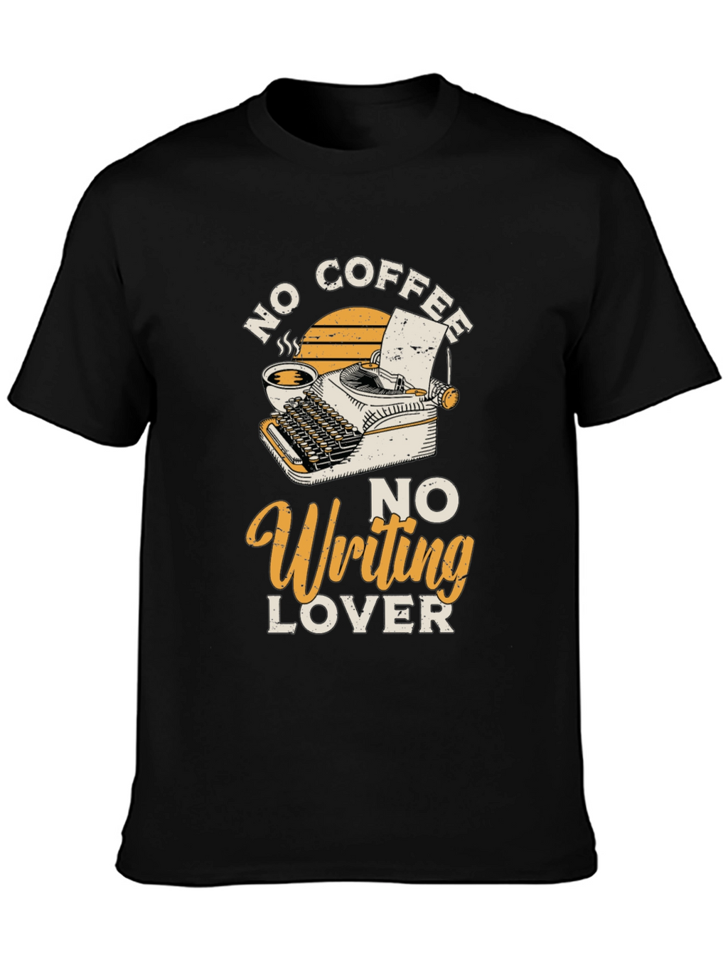 No Coffee No Writing Lover Graphic T-Shirt