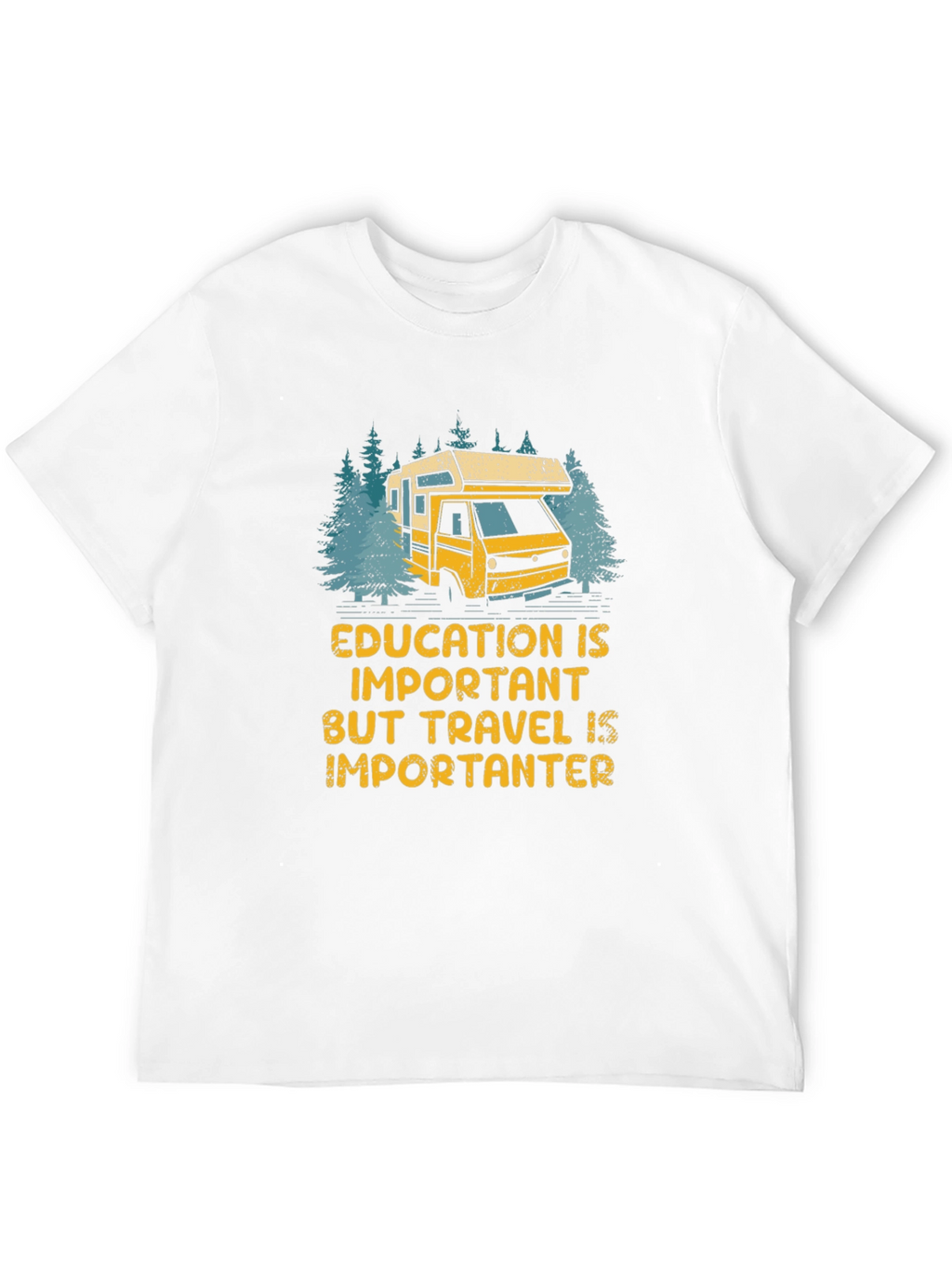 Travel is Importanter T-Shirt - Camper Van Design