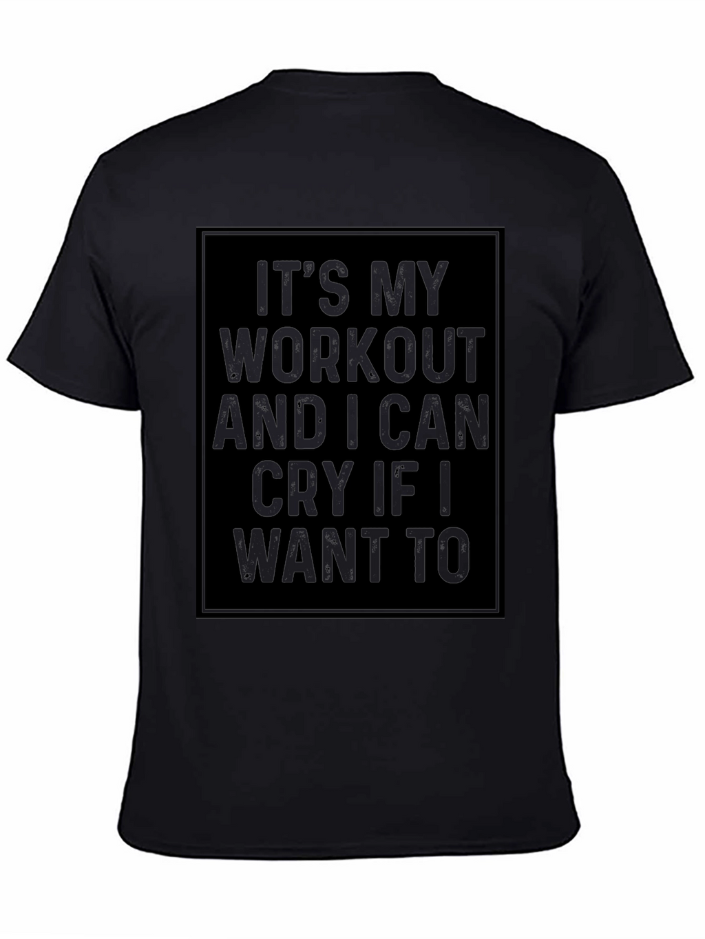 Workout Cry T-Shirt Funny Gym Apparel