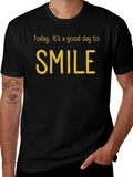 Smile T-Shirt - Good Day to Smile Tee