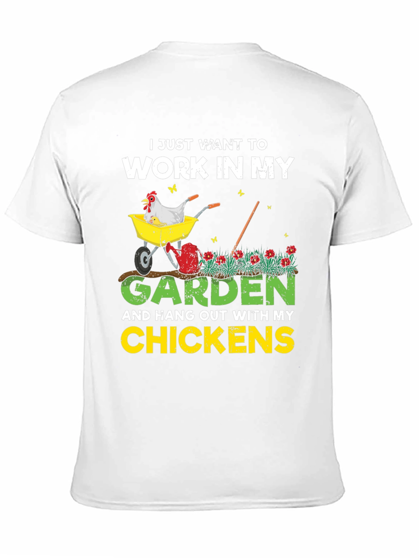 Work in My Garden T-Shirt