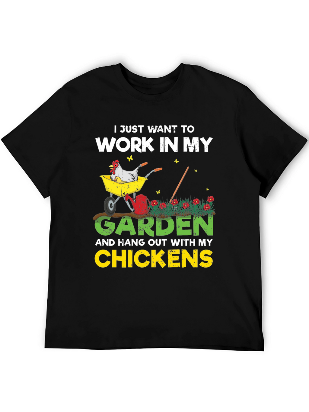 Work in My Garden T-Shirt
