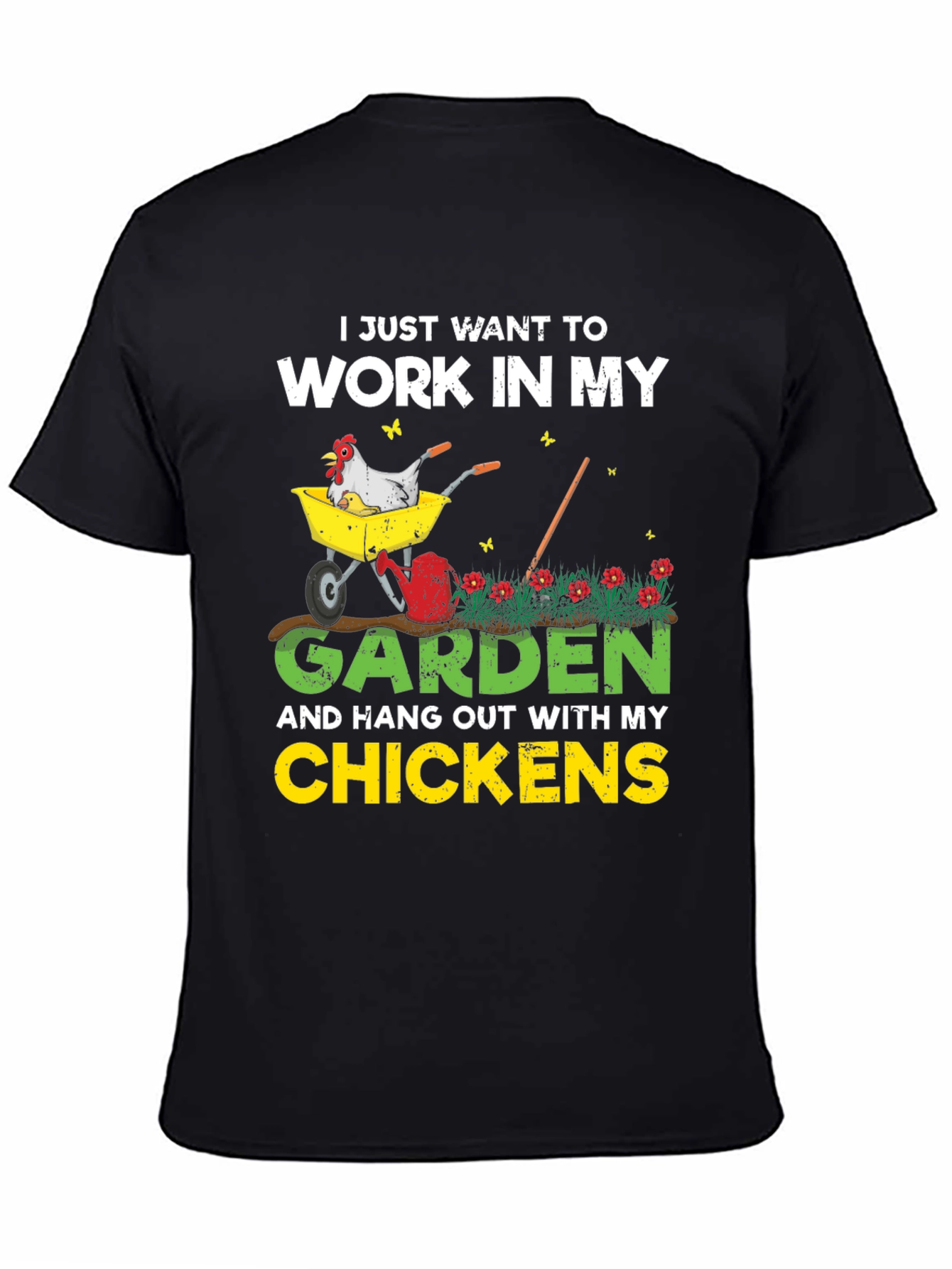 Work in My Garden T-Shirt