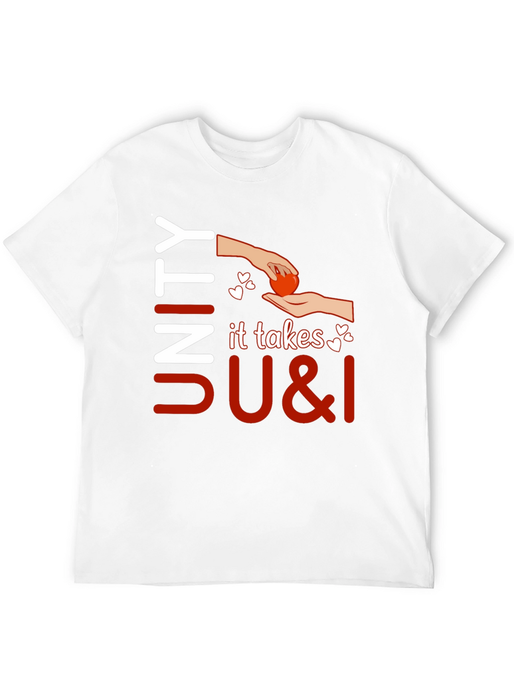 Unity It Takes U & I T-Shirt