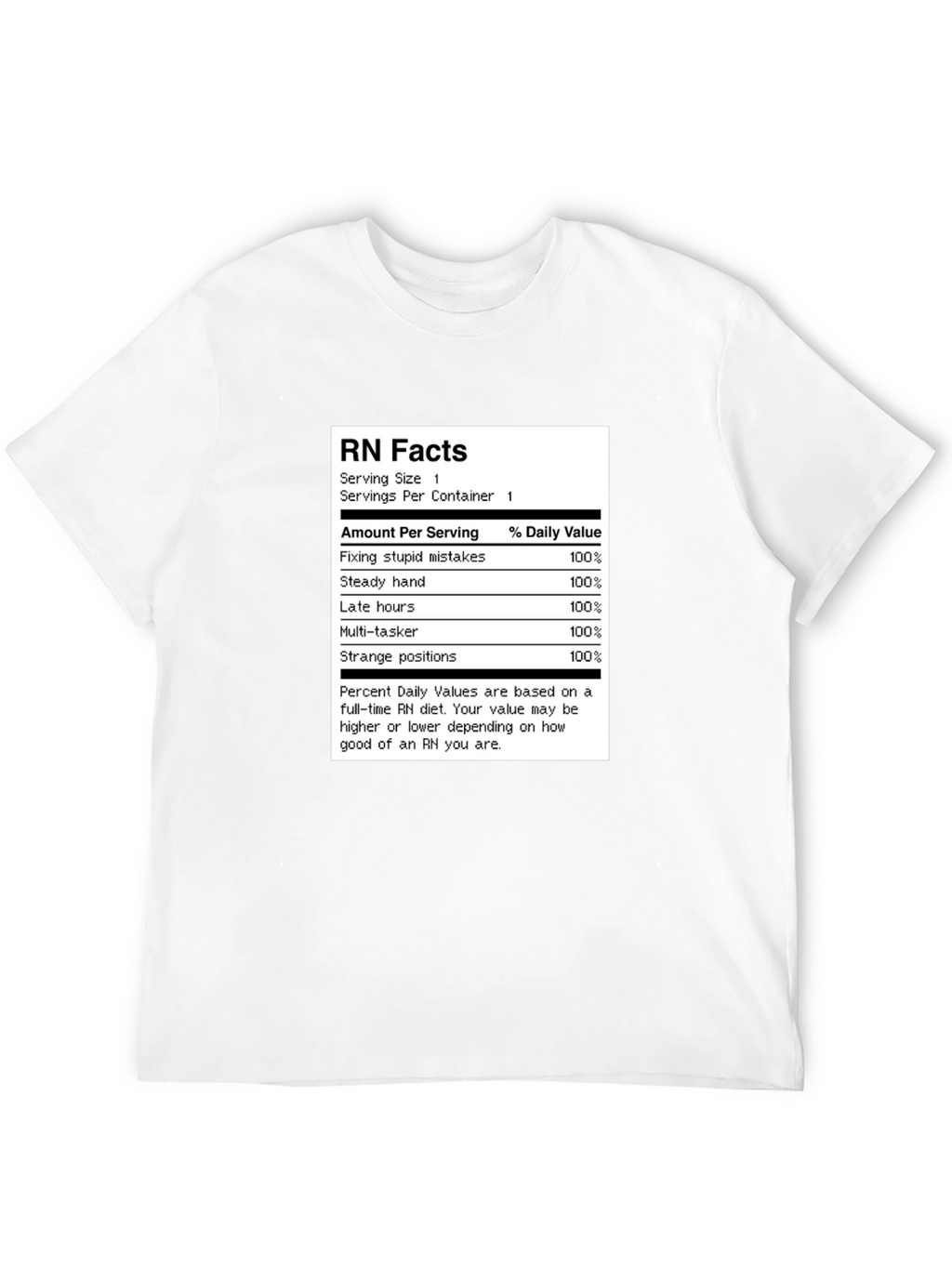 RN Facts T-Shirt - Nurse Humor Tee