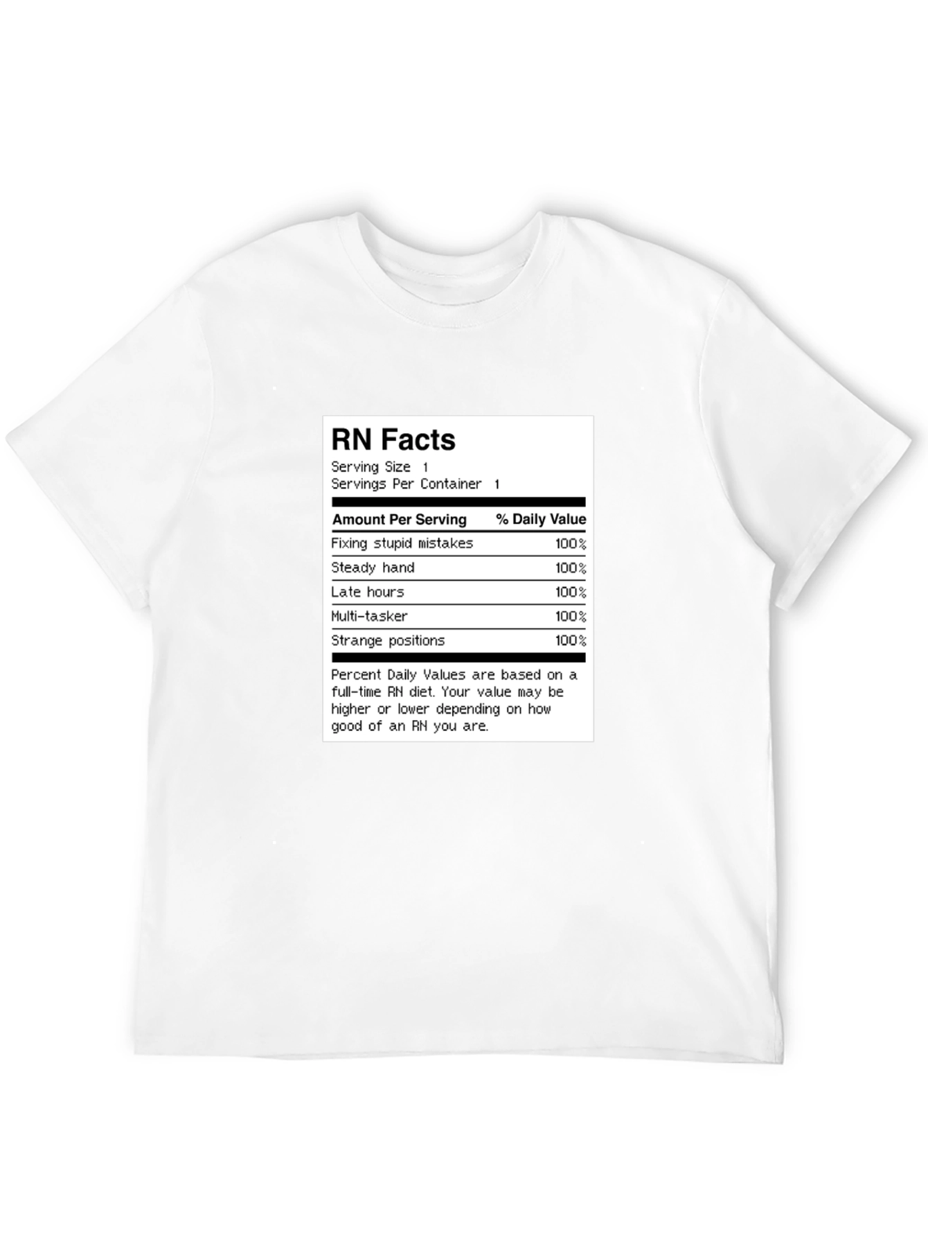 RN Facts T-Shirt - Nurse Humor Tee