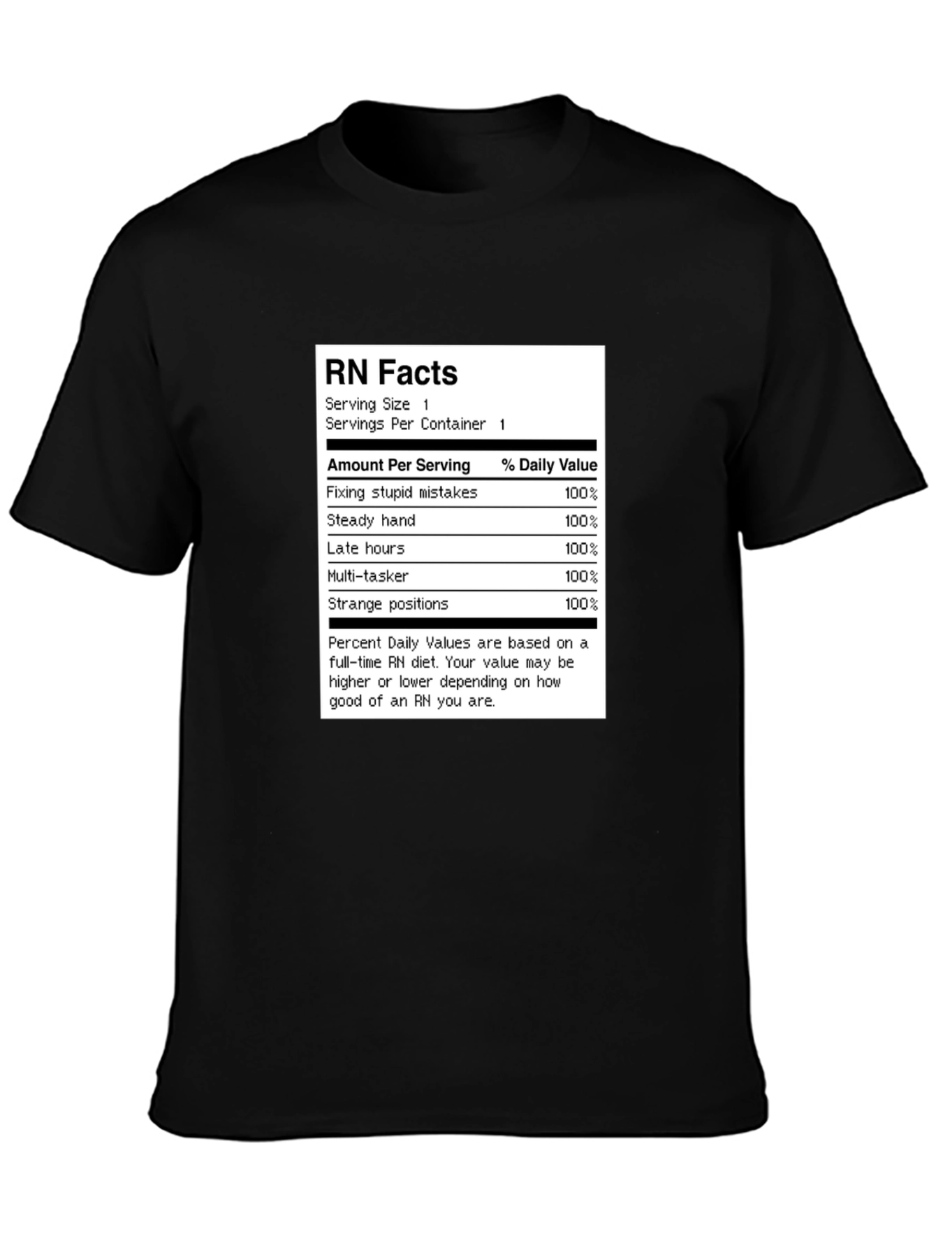 RN Facts T-Shirt - Nurse Humor Tee