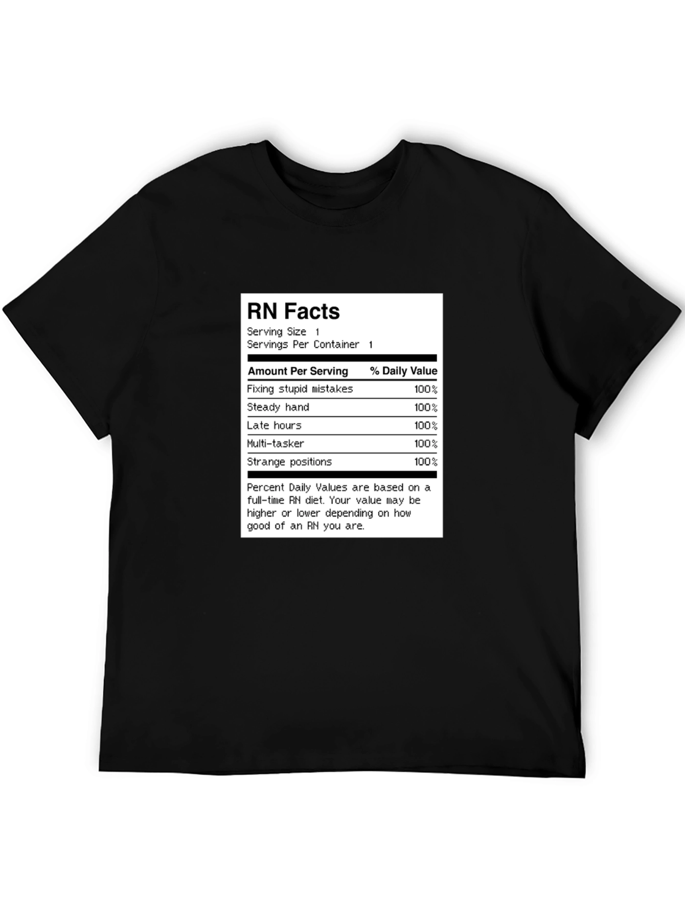 RN Facts T-Shirt - Nurse Humor Tee