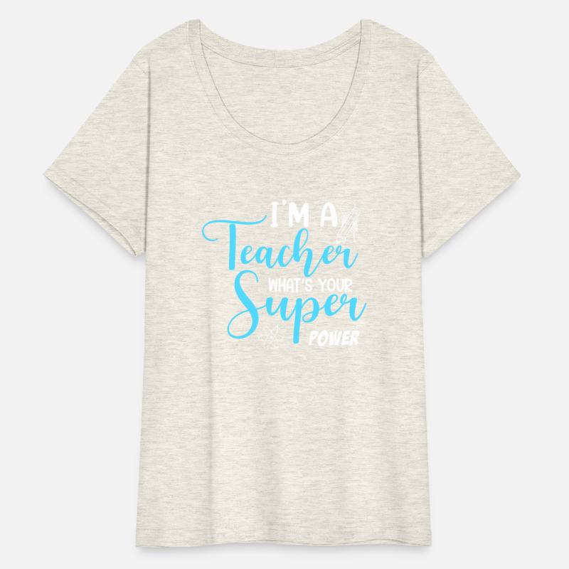 I'm A Teacher what's your super power
