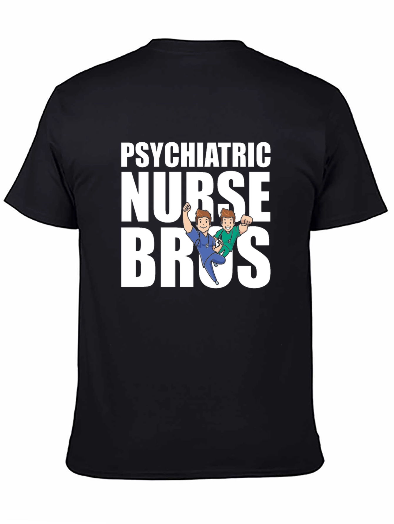 Psychiatric Nurse Bros Graphic Tee - Black