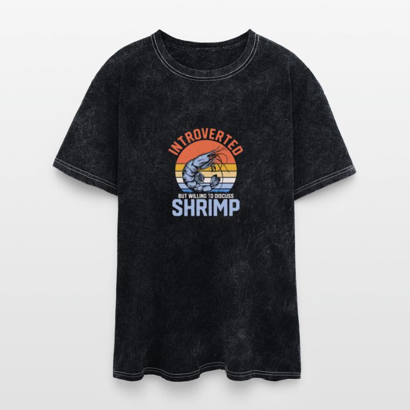 Introverted But Willing To Discuss Shrimp Lover Se