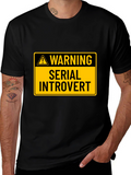 Warning: Serial Introvert Graphic T-Shirt