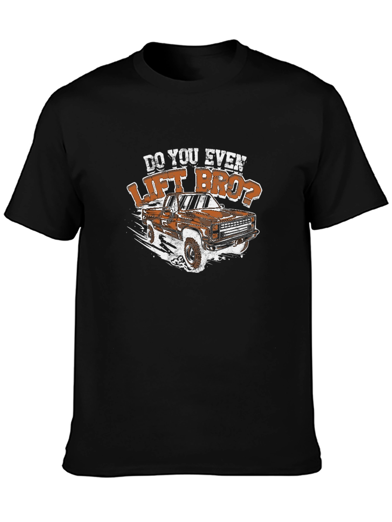 Do You Even Lift Bro? Truck Graphic Tee
