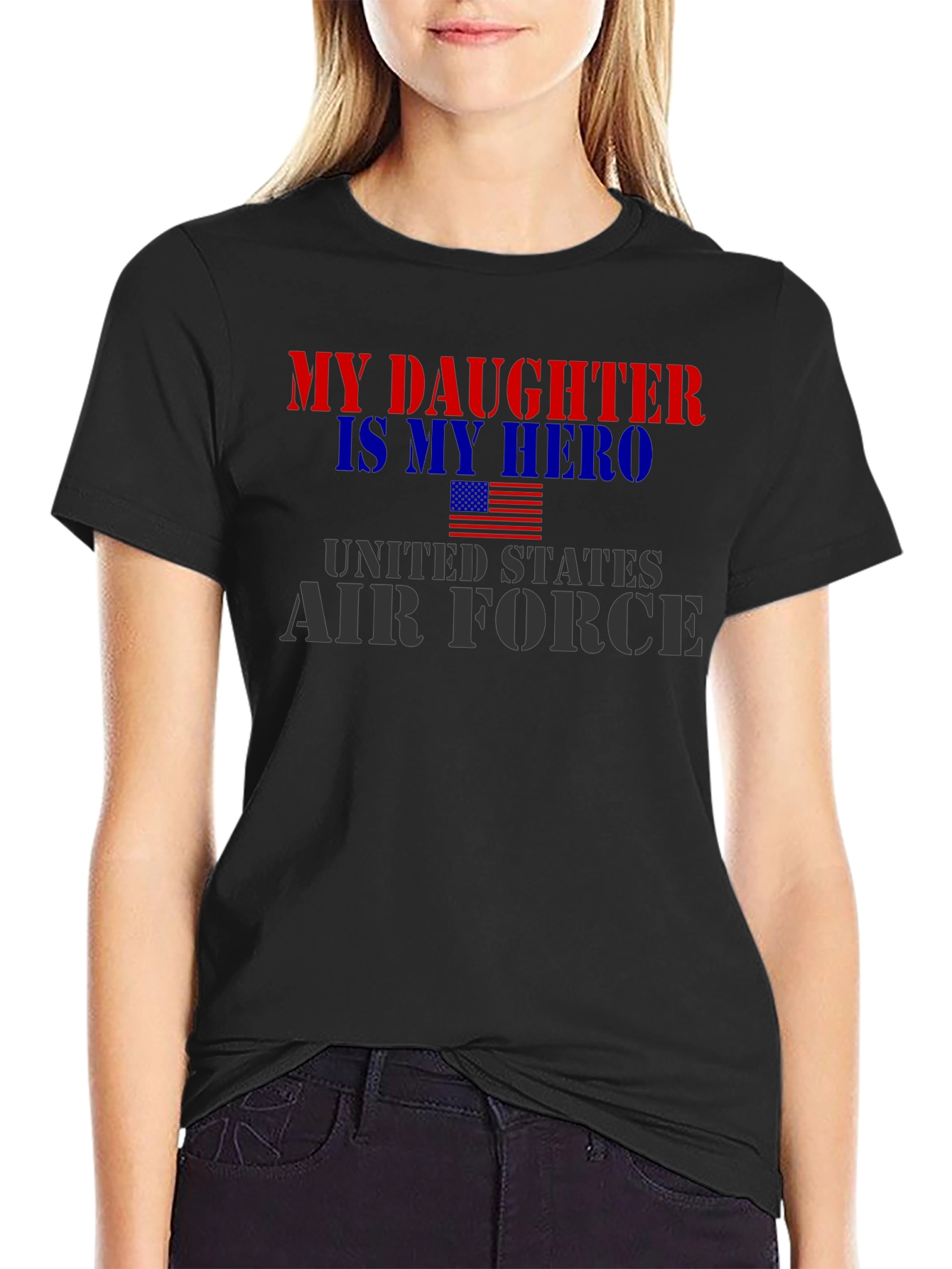 My Daughter Hero United States Air Force T-Shirt
