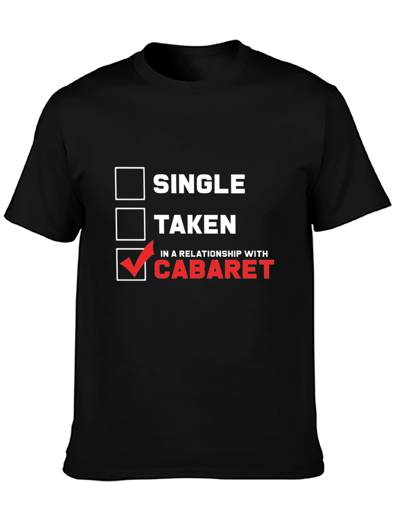 Cabaret Relationship T-Shirt