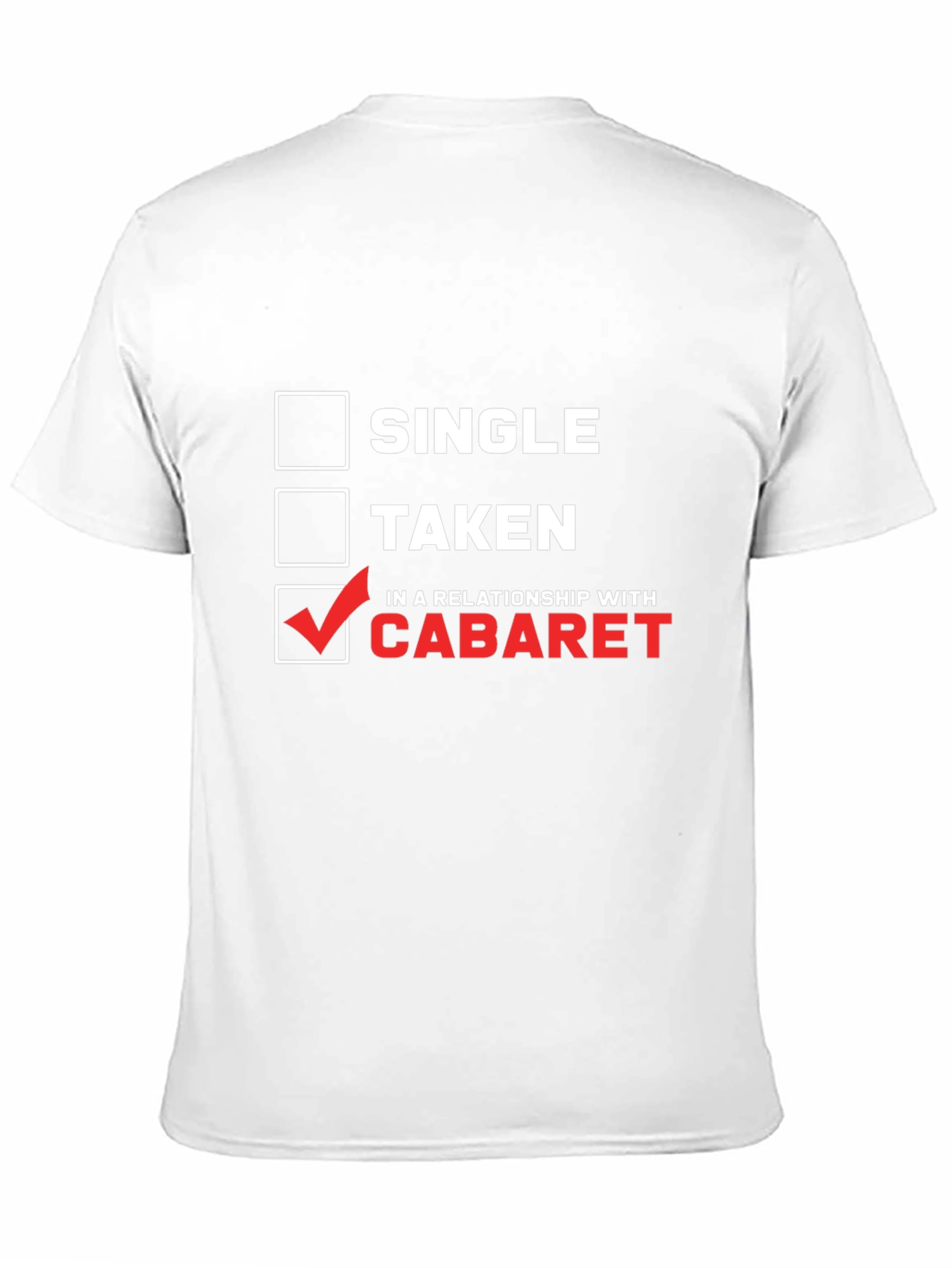 Cabaret Relationship T-Shirt