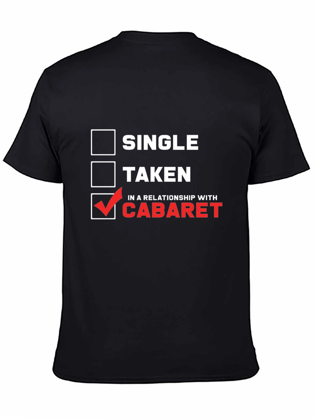 Cabaret Relationship T-Shirt