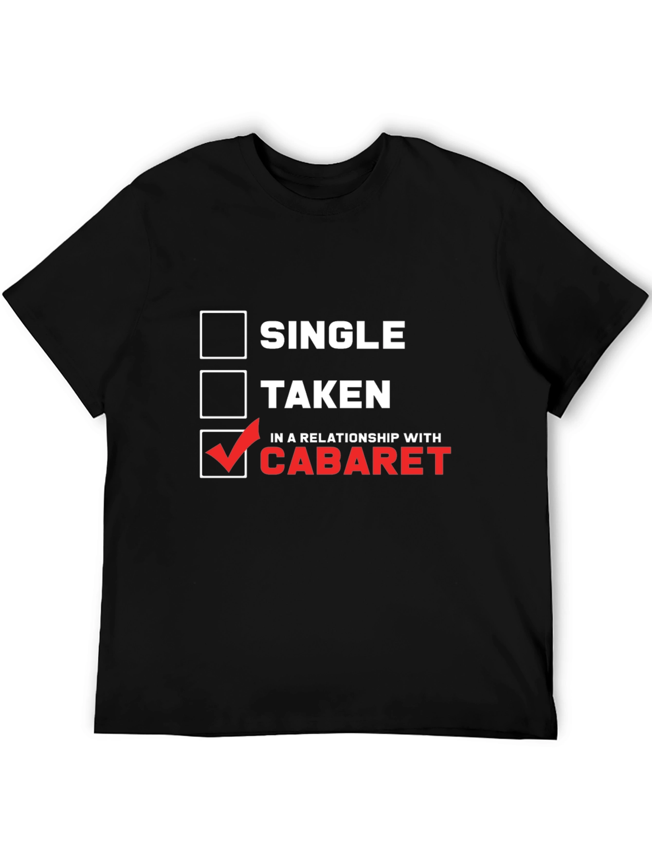 Cabaret Relationship T-Shirt