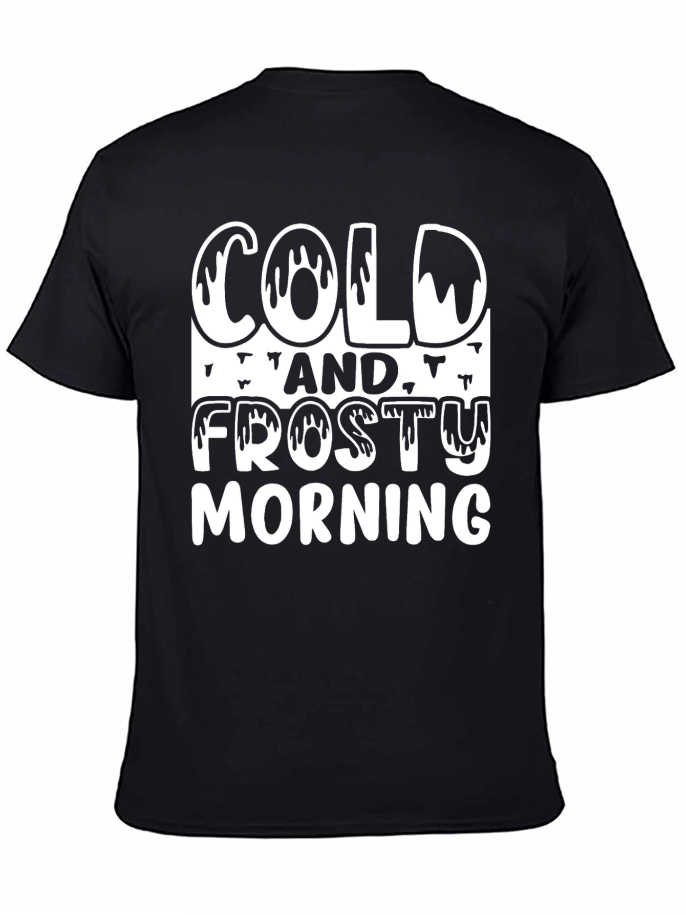Cold and Frosty Morning Graphic Tee