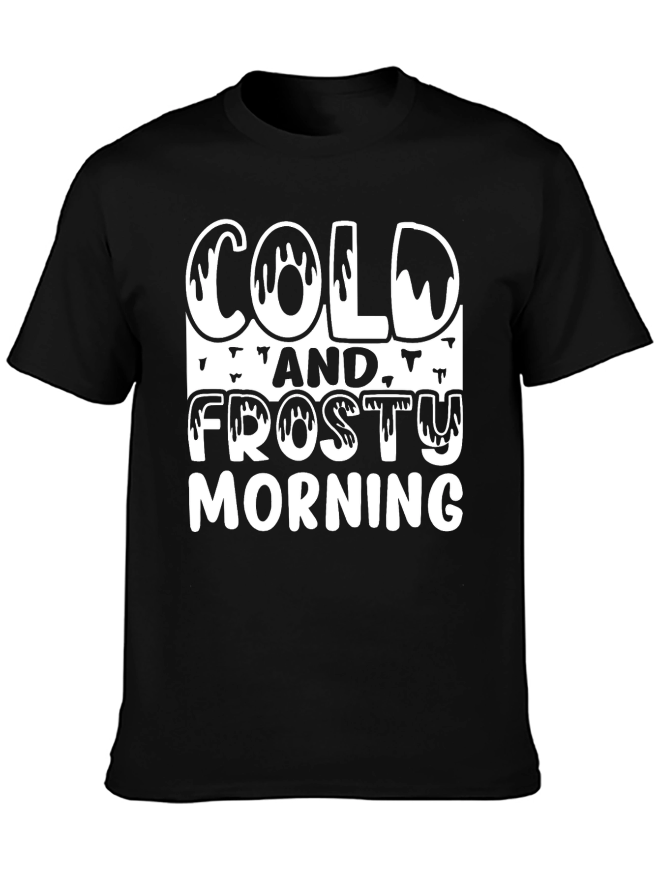 Cold and Frosty Morning Graphic Tee