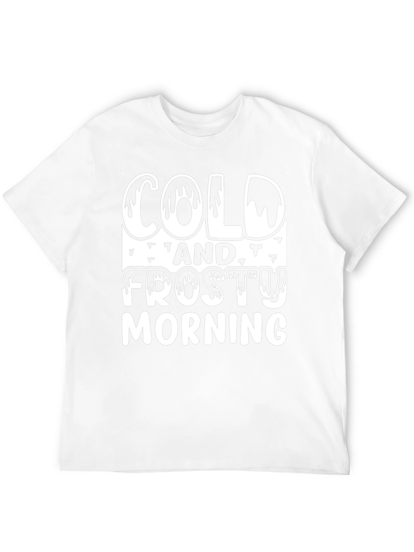 Cold and Frosty Morning Graphic Tee
