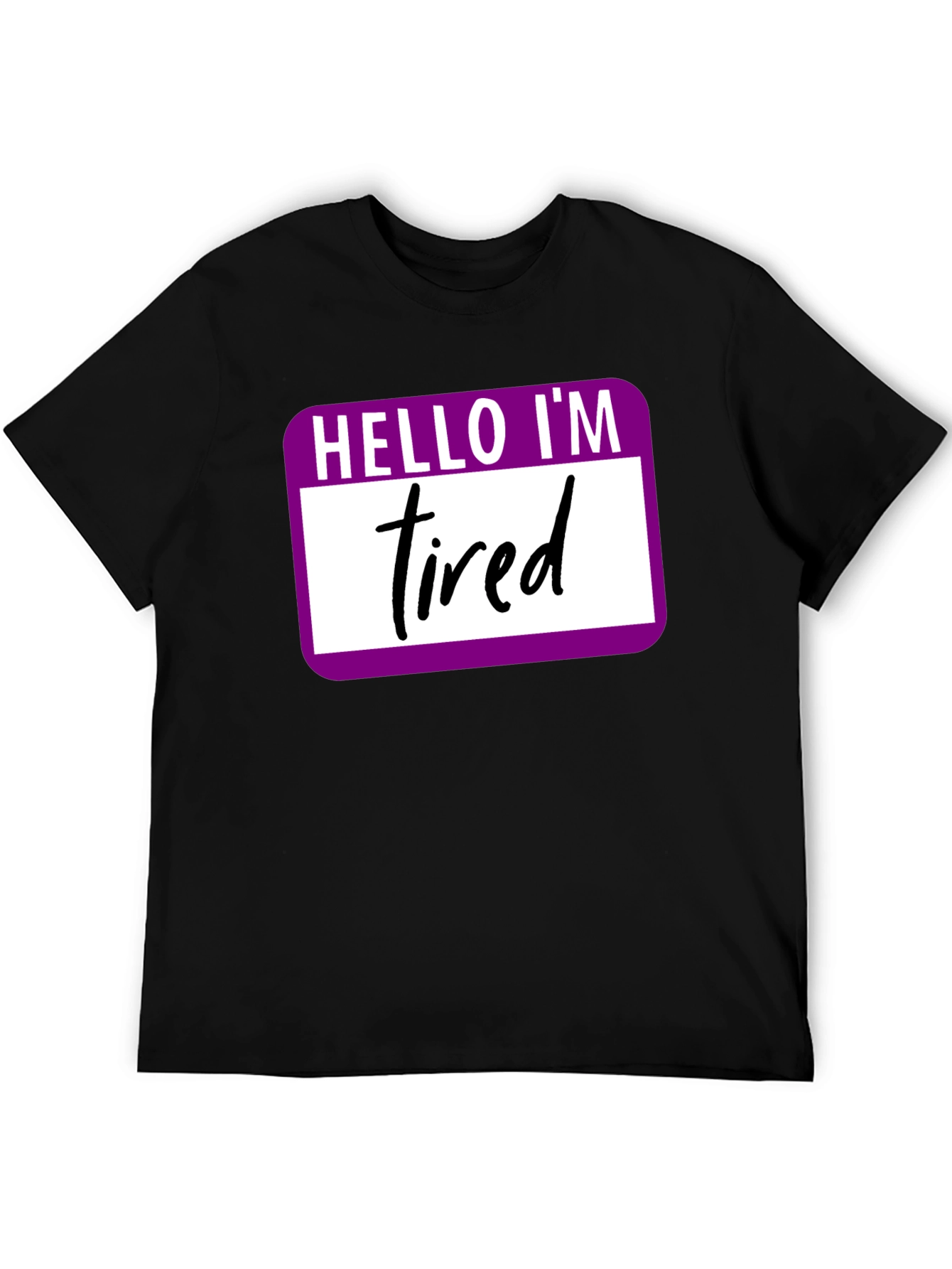 Hello Im Tired T-Shirt - Funny Introvert Tee