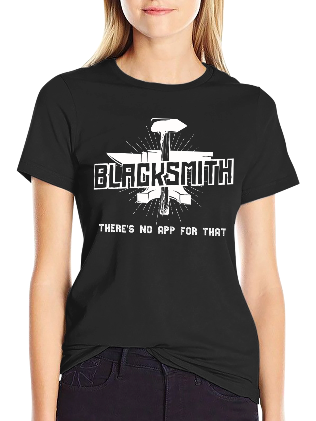 Blacksmith T-Shirt - Theres No App for That
