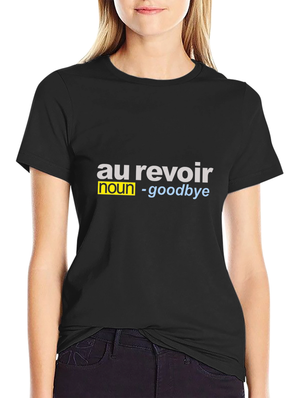 Au Revoir Goodbye Definition T-Shirt
