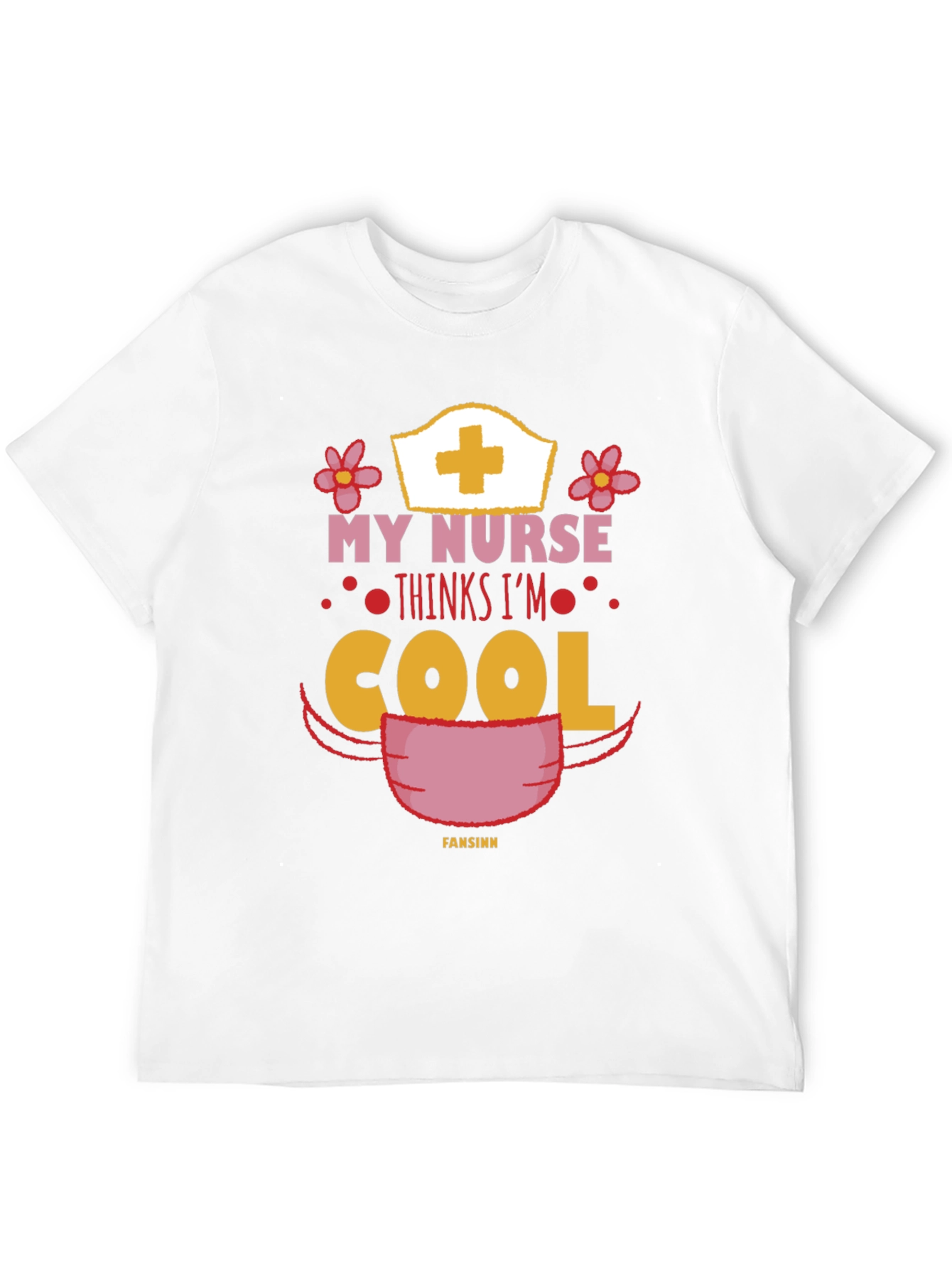 My Nurse Thinks Im Cool T-Shirt