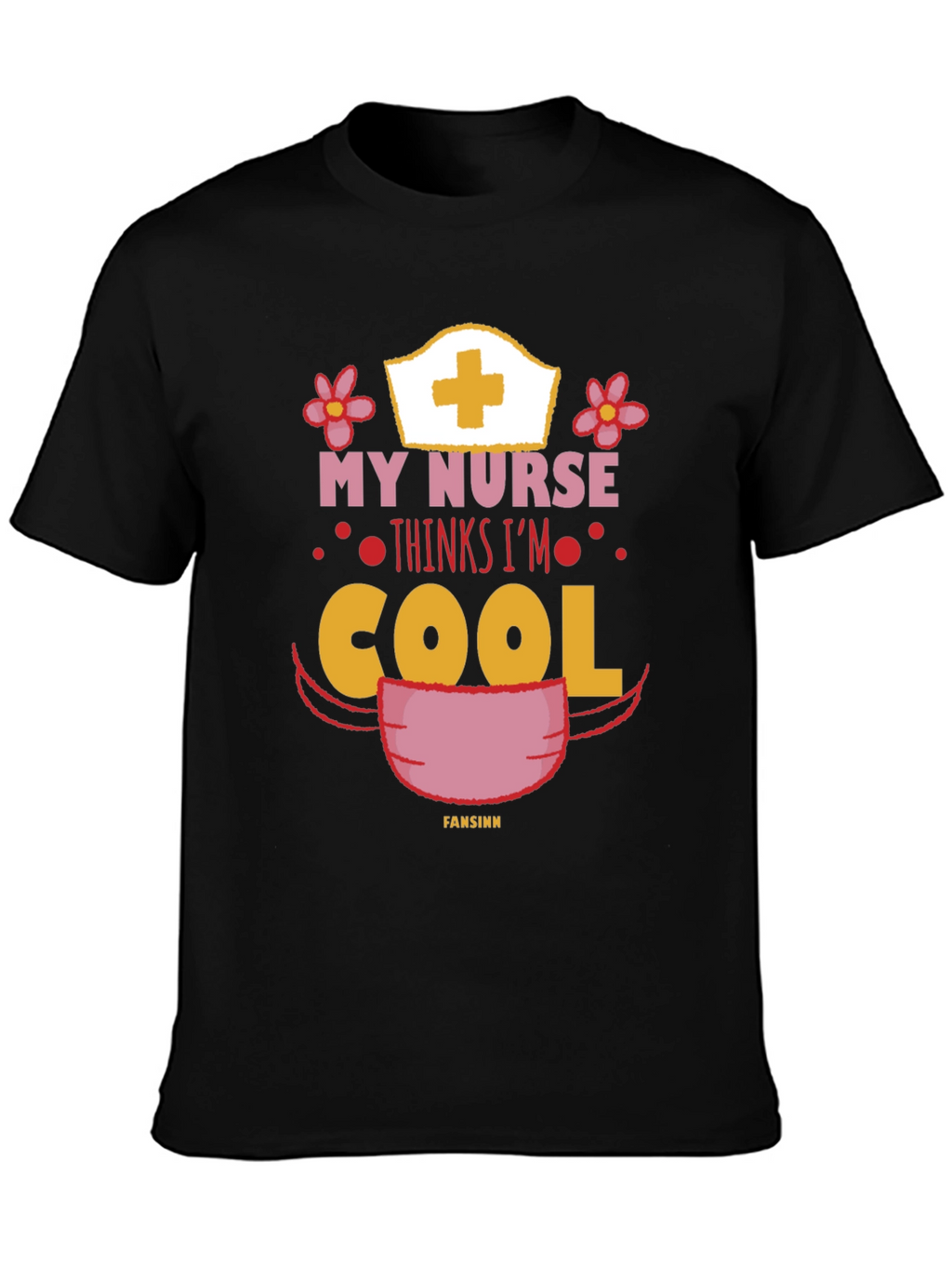 My Nurse Thinks Im Cool T-Shirt