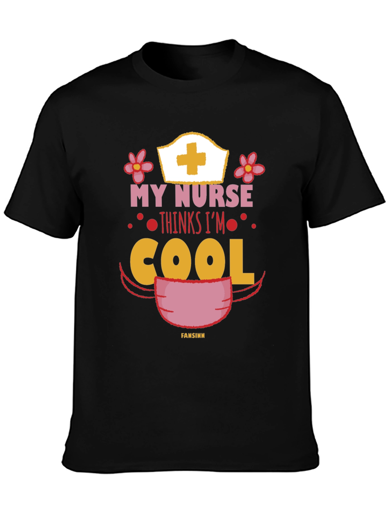 My Nurse Thinks Im Cool T-Shirt