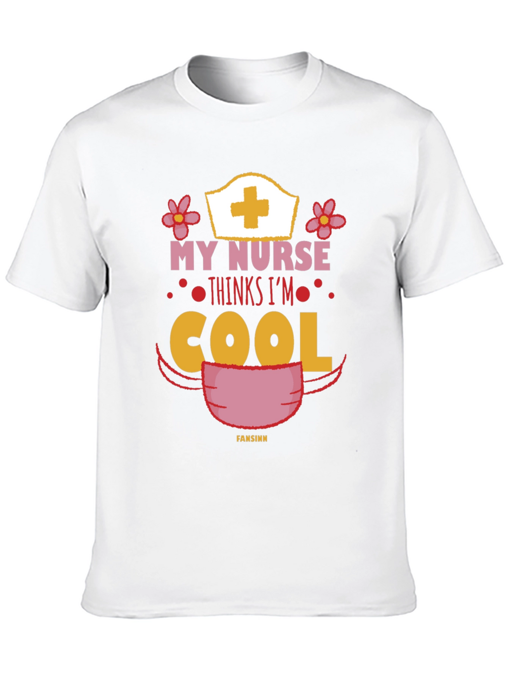 My Nurse Thinks Im Cool T-Shirt