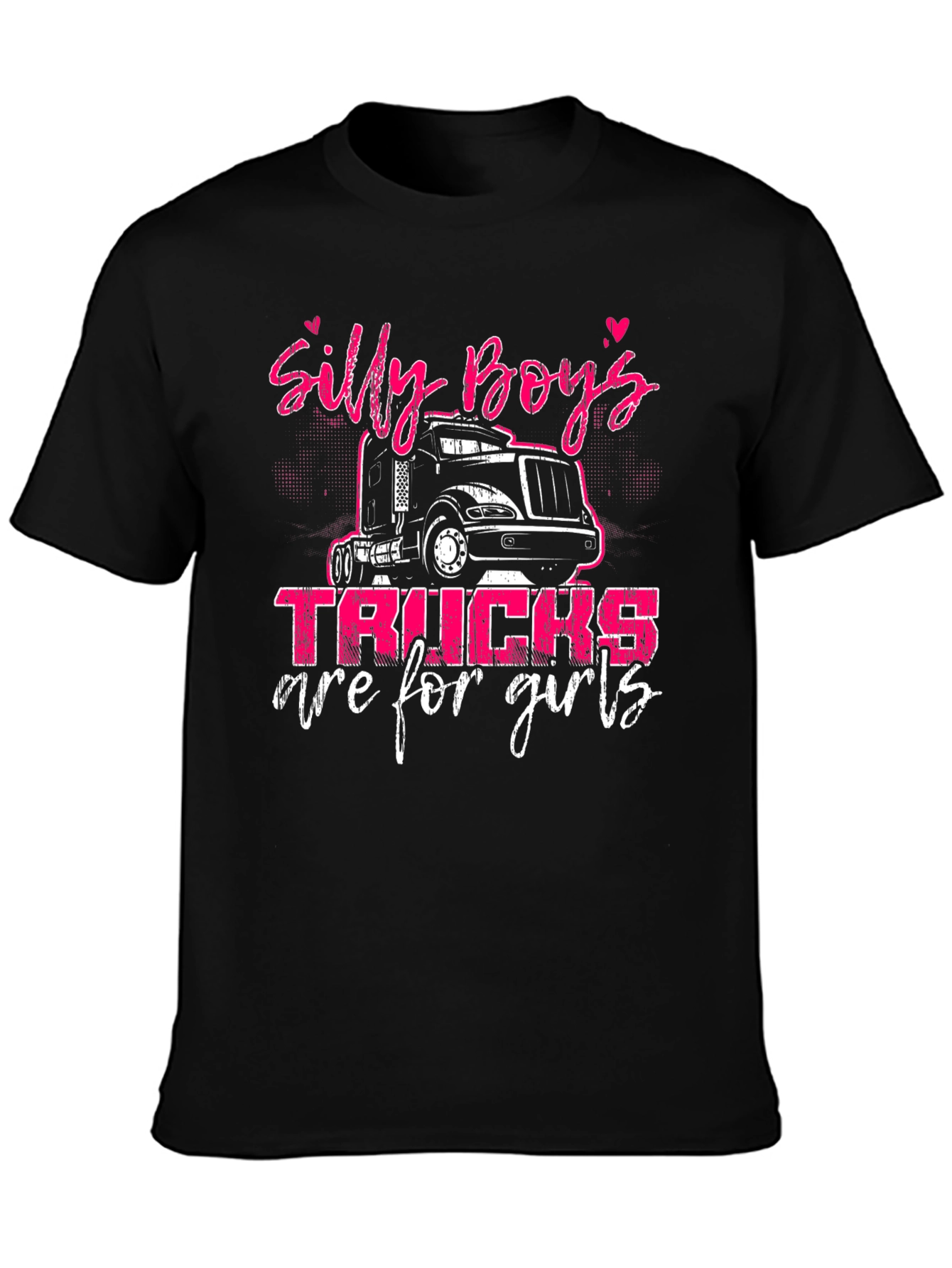 Silly Boys Trucks Are For Girls Black Tee
