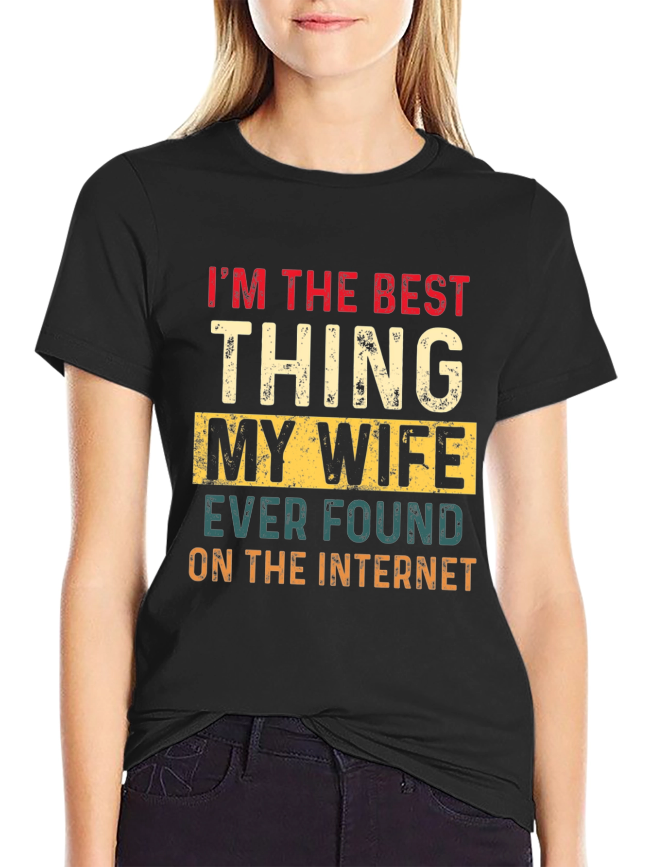 Best Thing My Wife Found Online T-Shirt