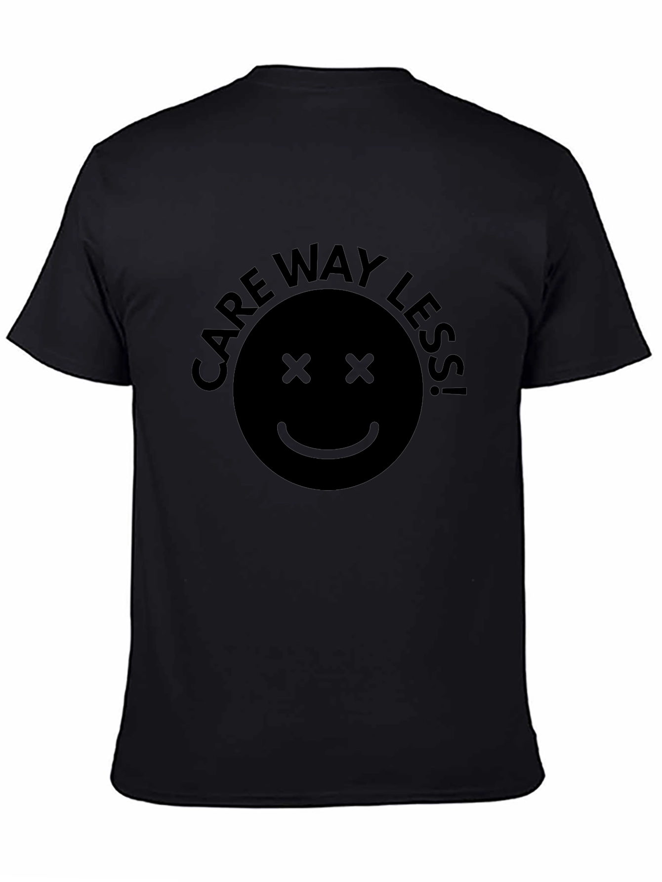 Care Way Less Graphic Tee - Black Unisex