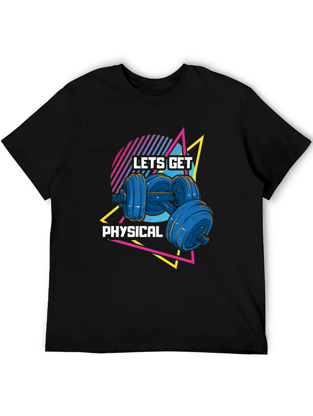 Lets Get Physical Black T-Shirt Retro Dumbbell Design