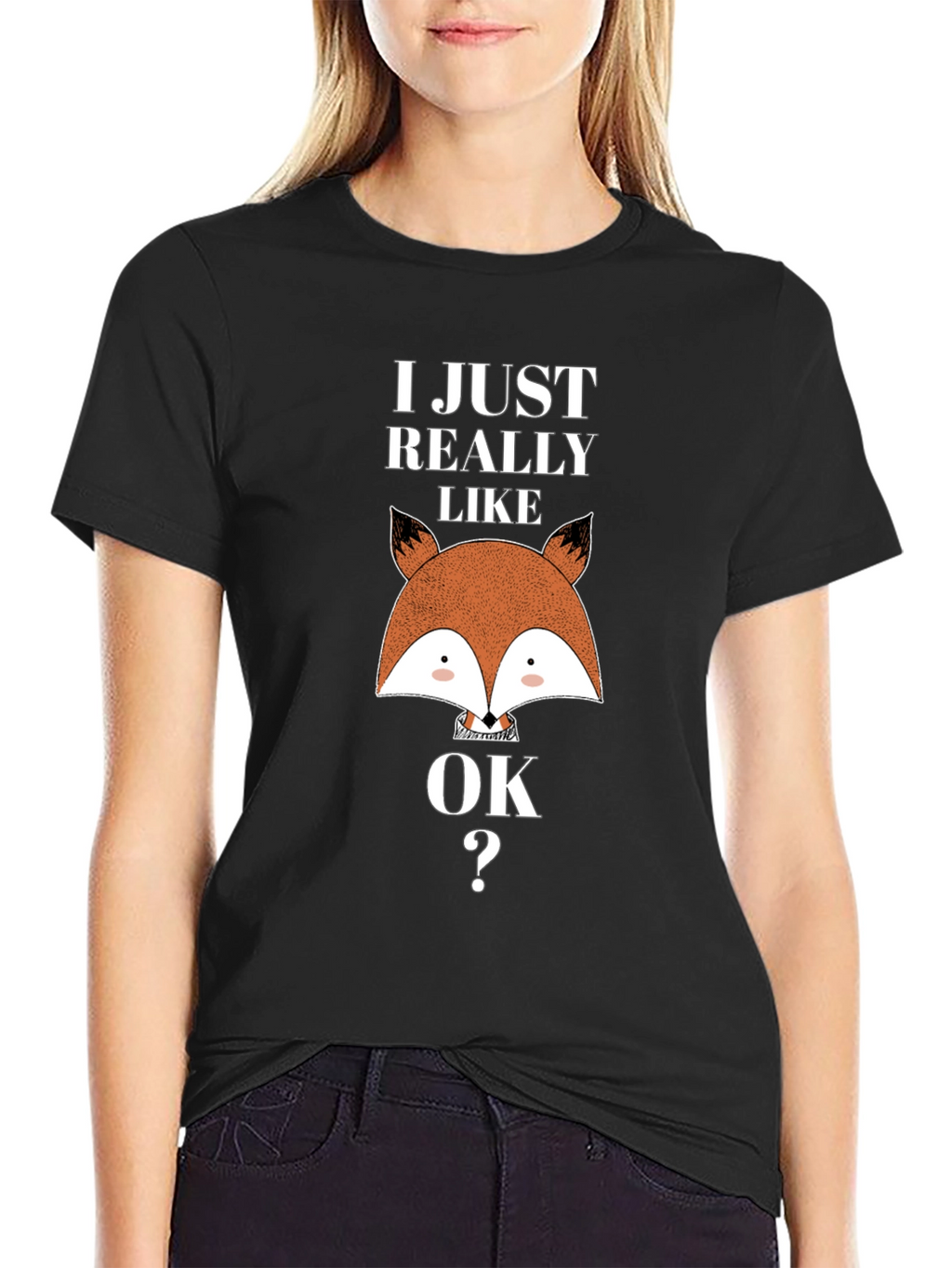 I Just Really Like Foxes OK T-Shirt