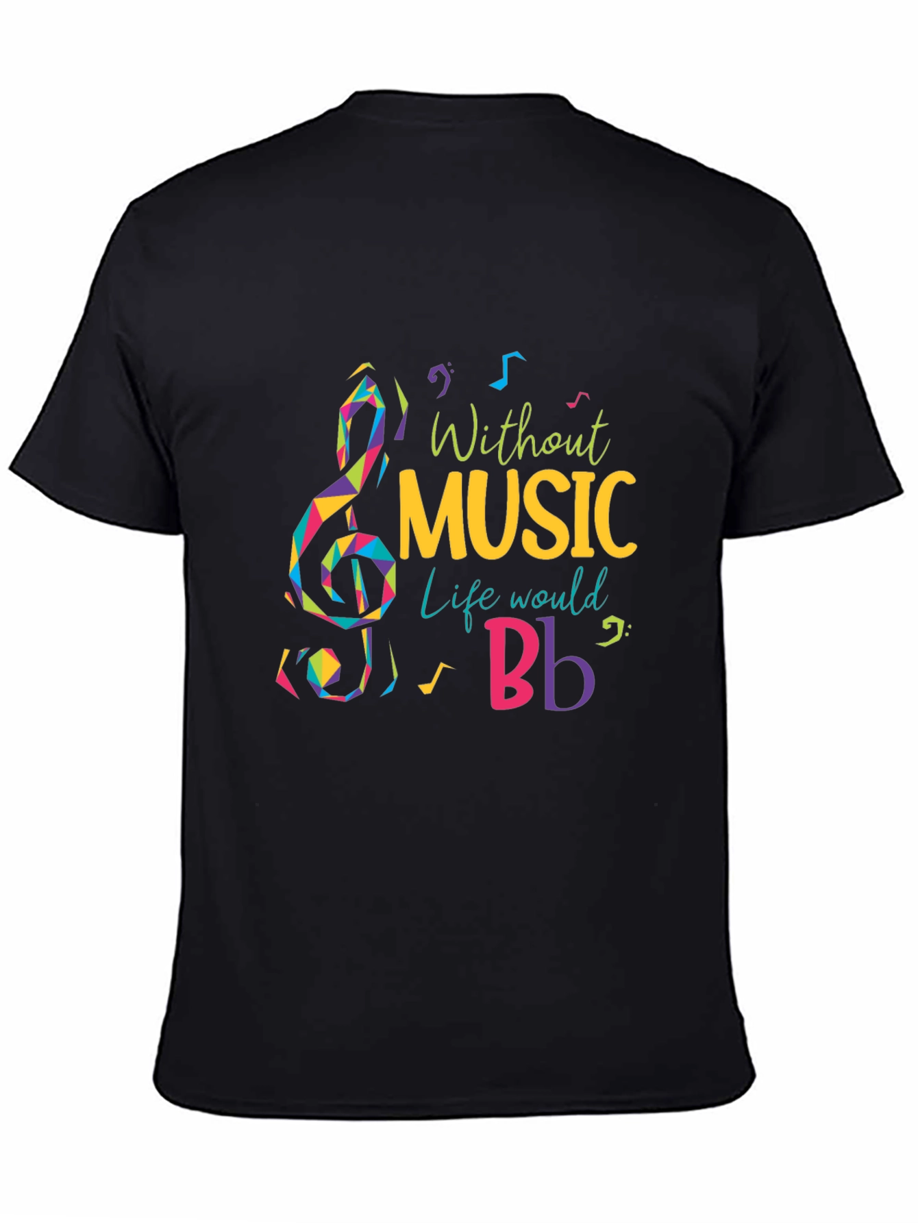 Without Music Life Would B Flat T-Shirt