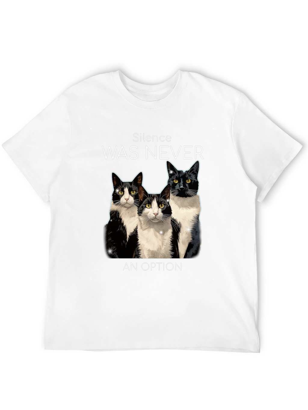 Silence Was Never An Option Cats T-Shirt