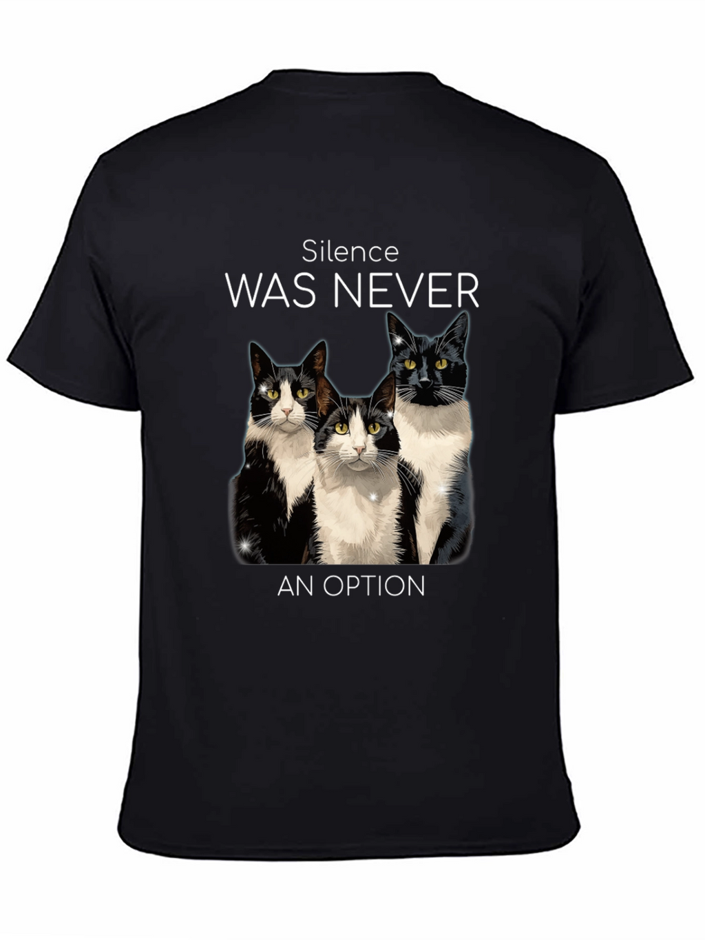 Silence Was Never An Option Cats T-Shirt