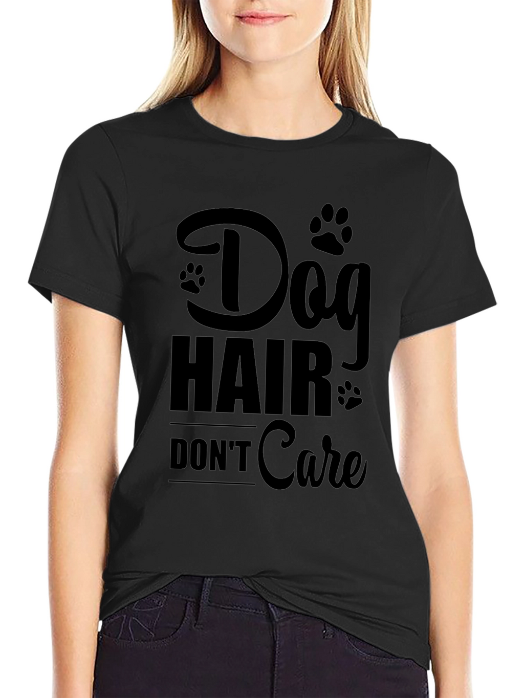 Dog Hair Dont Care T-Shirt