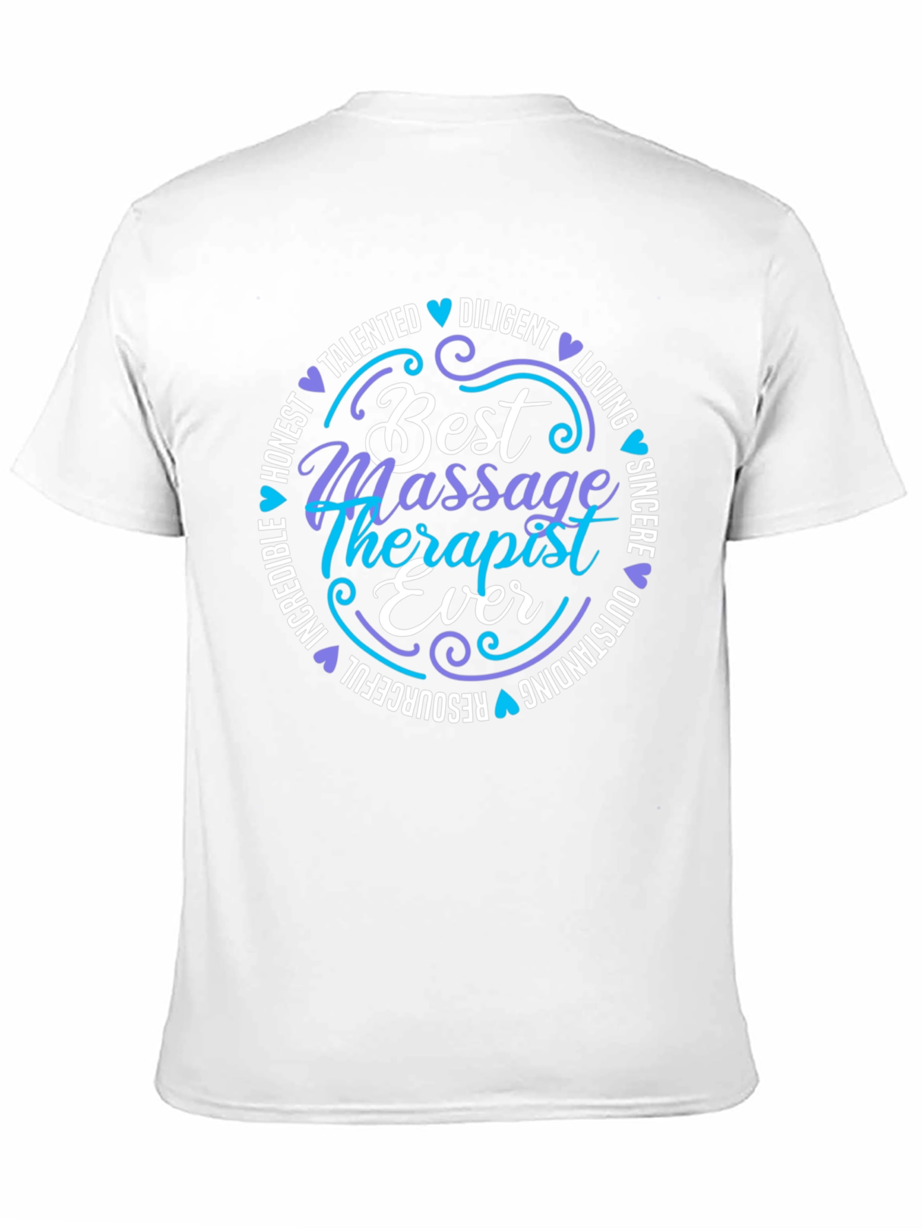 Best Massage Therapist Ever Graphic T-Shirt