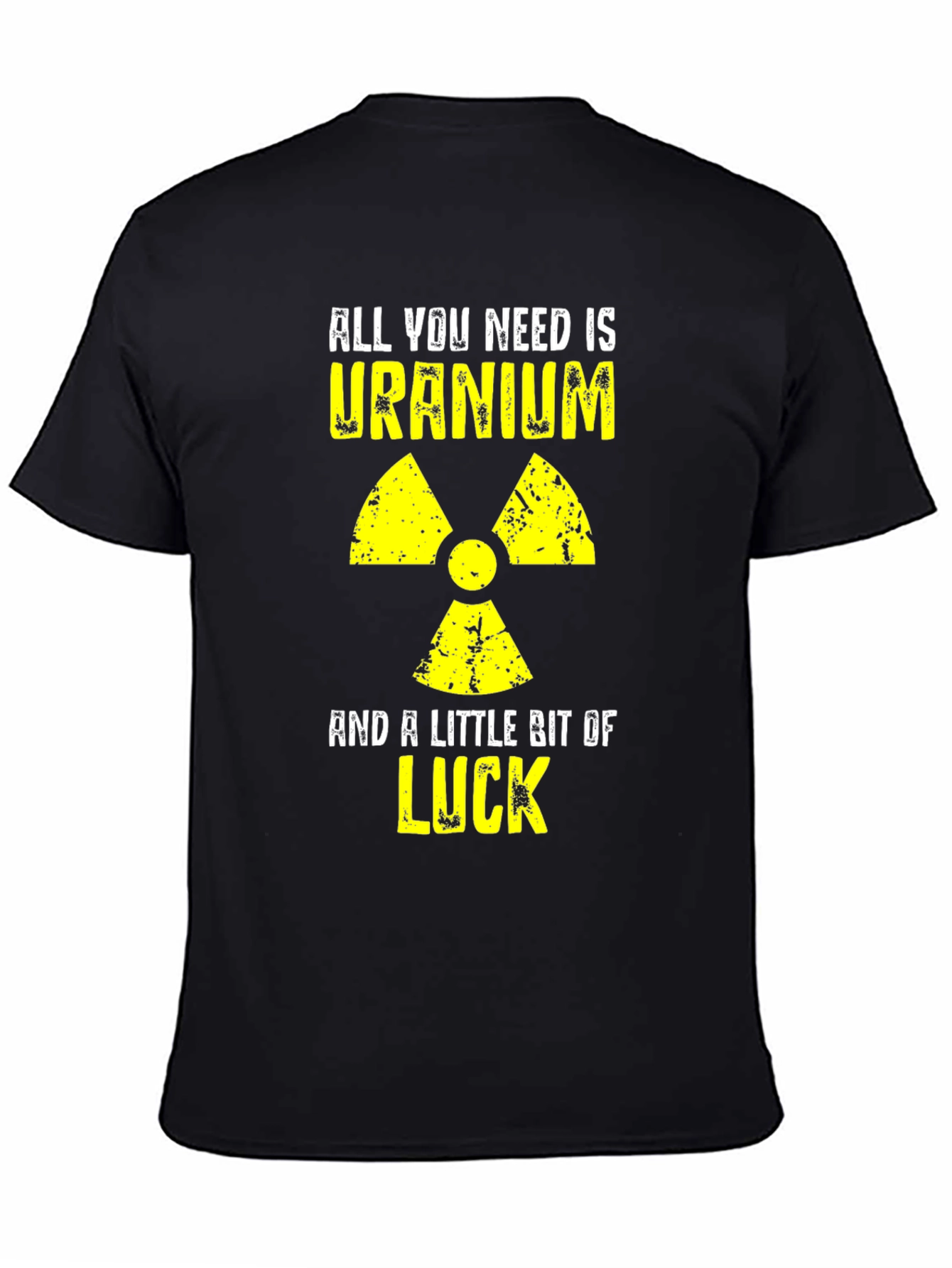 Uranium & Luck Graphic Tee - Funny Nuclear T-Shirt