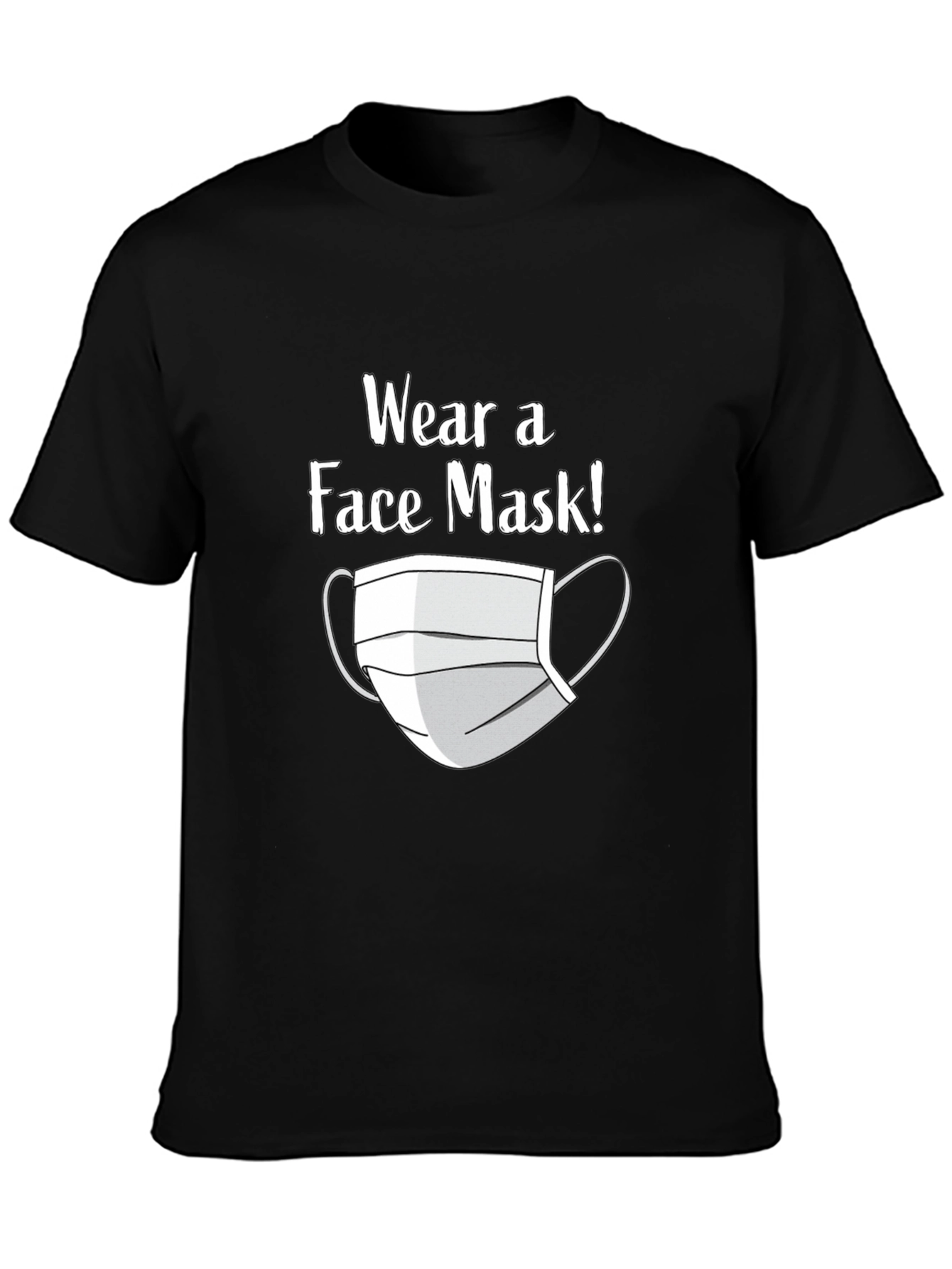 Wear a Face Mask T-Shirt - Black Graphic Tee