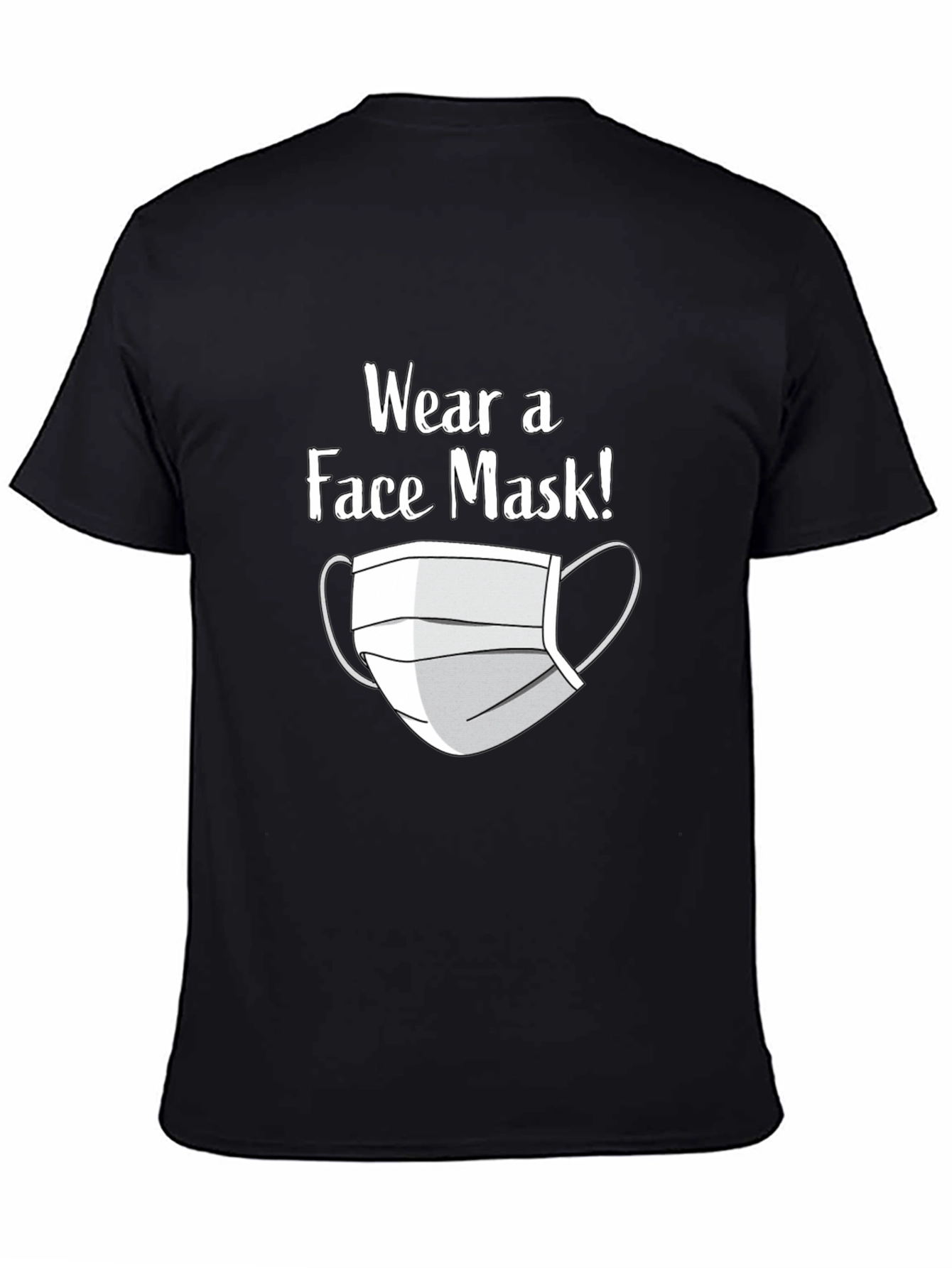 Wear a Face Mask T-Shirt - Black Graphic Tee