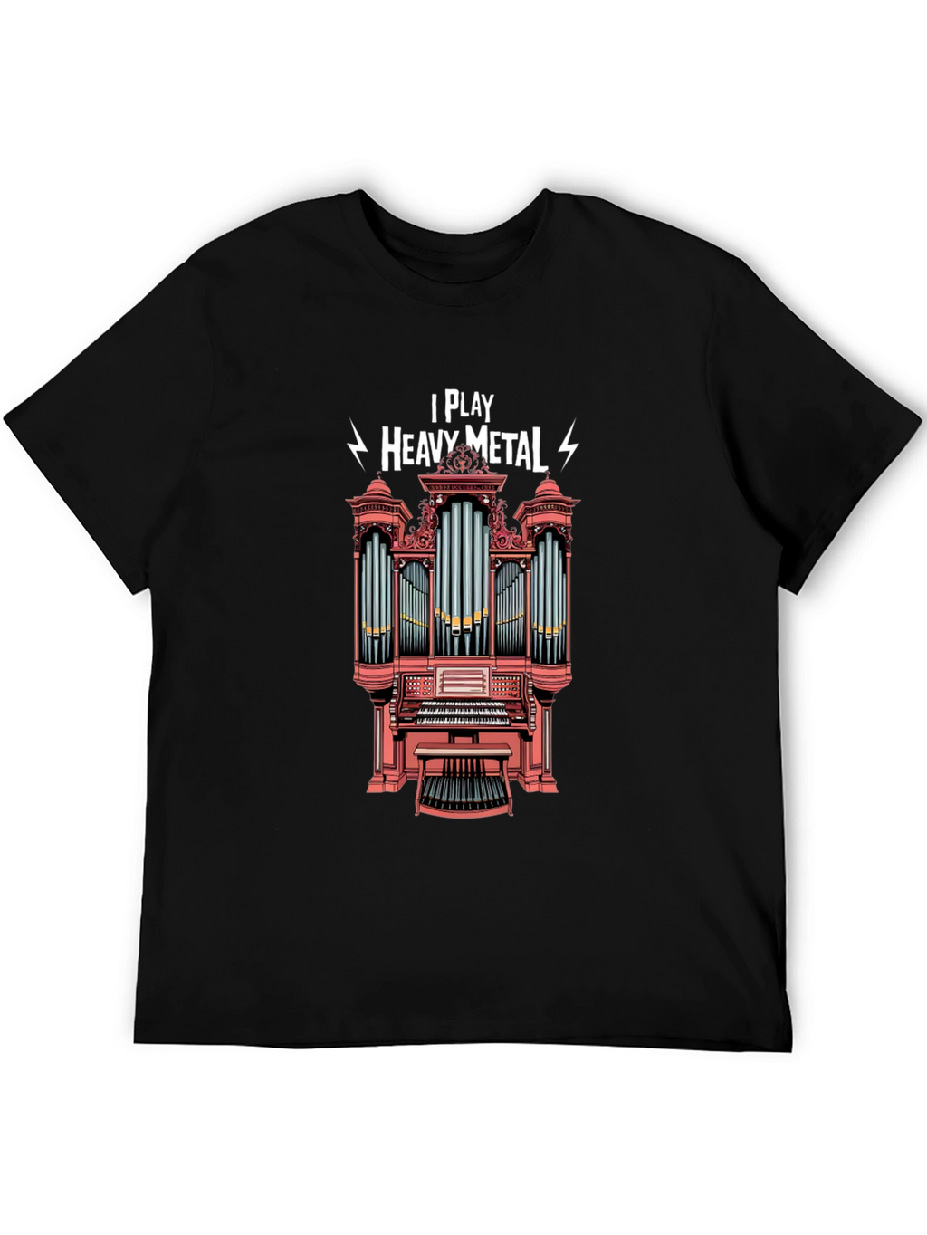 I Play Heavy Metal Organ T-Shirt