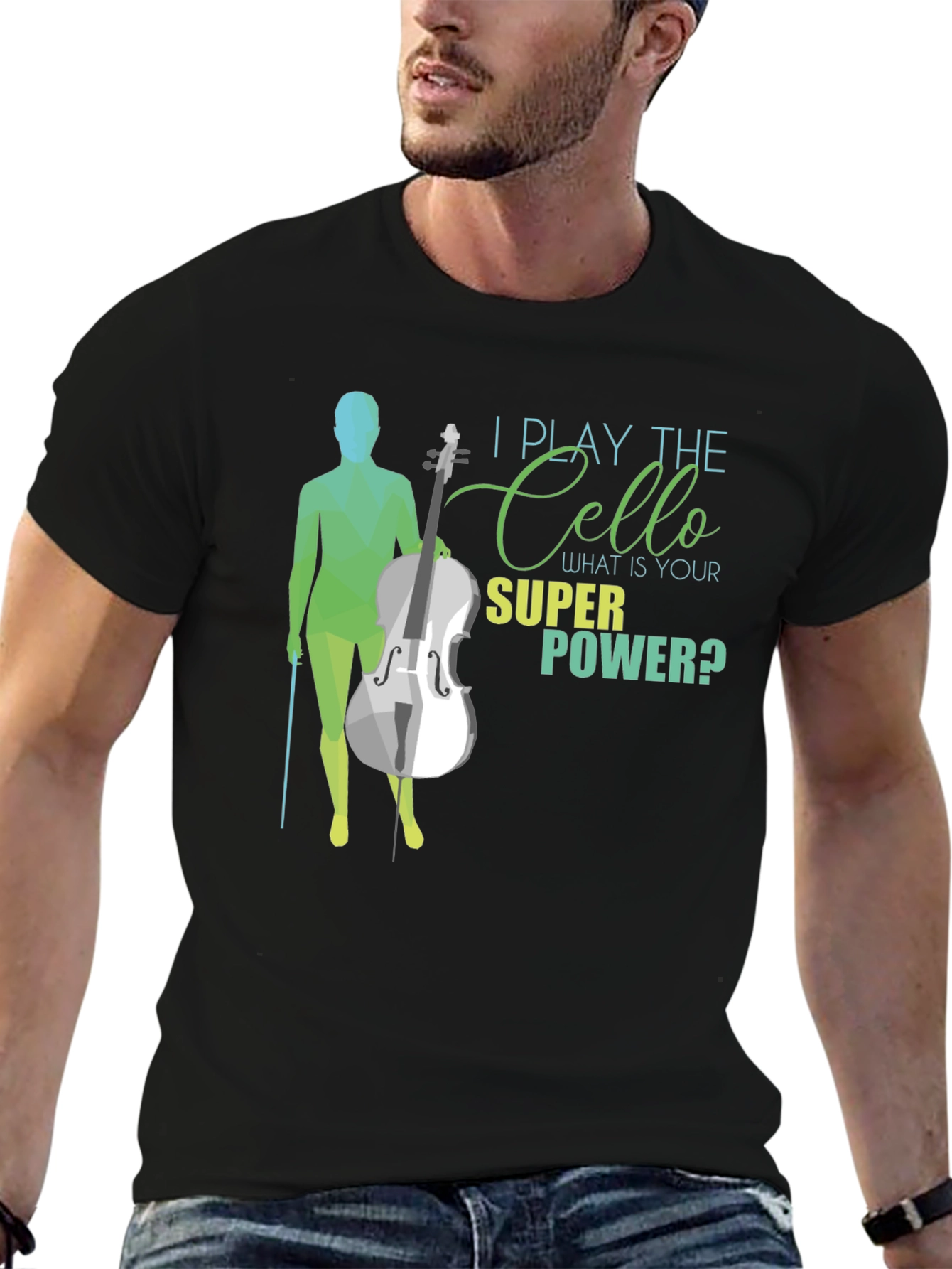 I Play The Cello T-Shirt - Super Power Tee