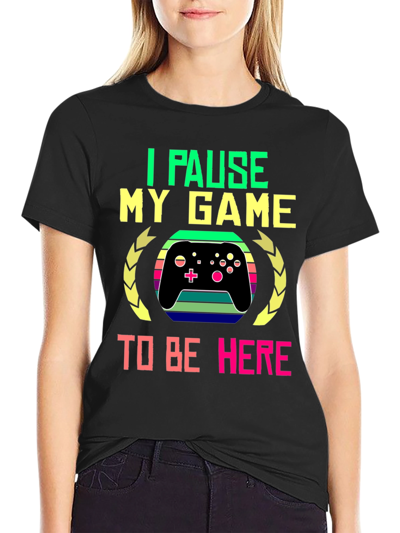 I Pause My Game to Be Here T-Shirt - Gamer Gift